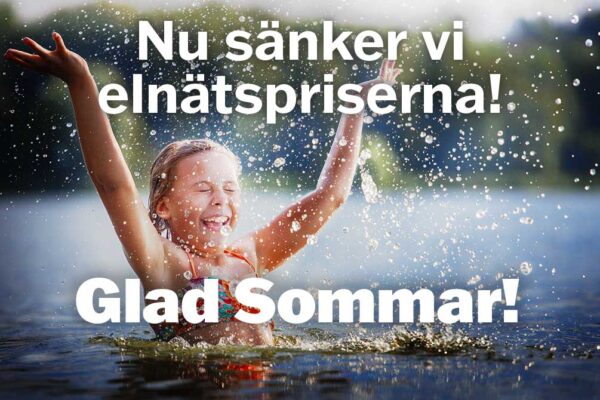 Glad Sommar - Nu sänker vi elnätspriserna